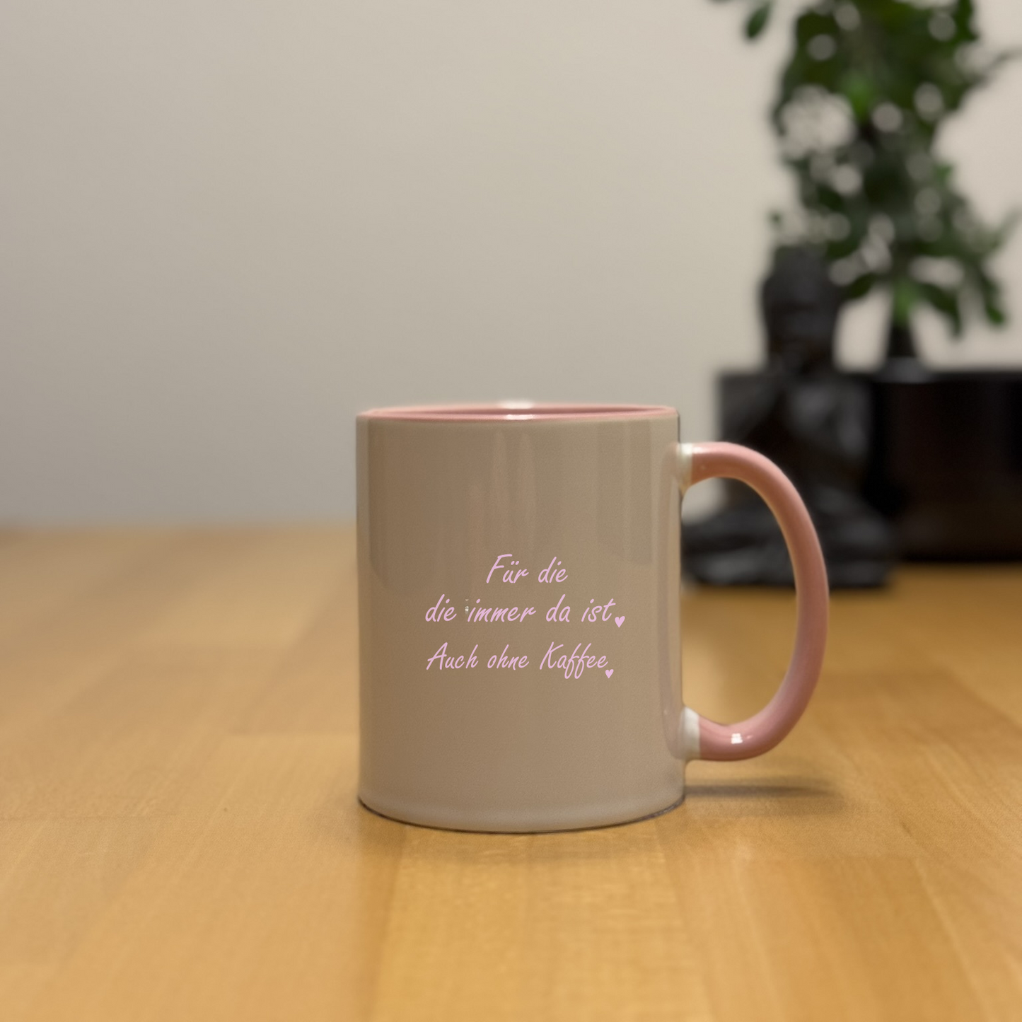 Tasse "Immer da"
